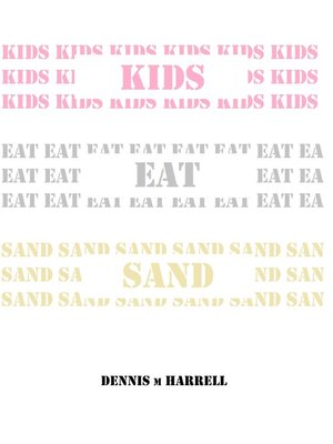 cover image of Kids Eat Sand